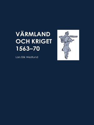 cover image of Värmland och kriget 1563-70